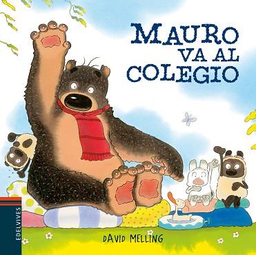 MAURO VA AL COLEGIO | 9788414012000 | MELLING, DAVID | Llibres Parcir | Llibreria Parcir | Llibreria online de Manresa | Comprar llibres en català i castellà online