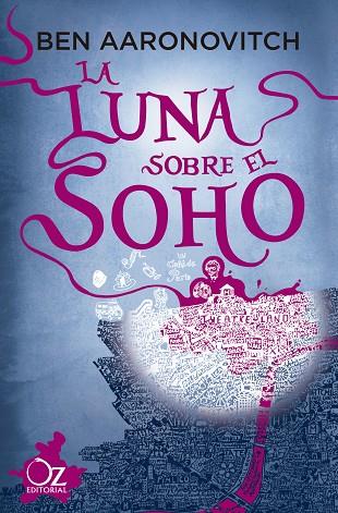 LA LUNA SOBRE EL SOHO | 9788417525965 | AARONOVITCH, BEN | Llibres Parcir | Llibreria Parcir | Llibreria online de Manresa | Comprar llibres en català i castellà online