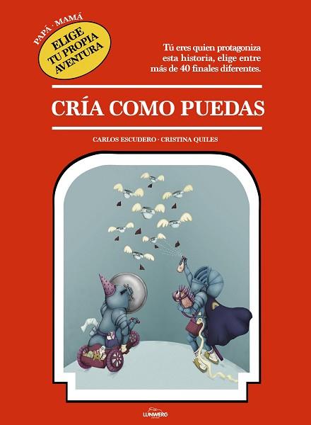 CRÍA COMO PUEDAS | 9788417560744 | ESCUDERO ARÁS, CARLOS/QUILES, CRISTINA | Llibres Parcir | Llibreria Parcir | Llibreria online de Manresa | Comprar llibres en català i castellà online