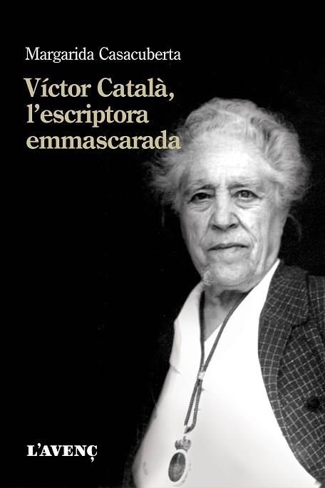 VÍCTOR CATALÀ, L'ESCRIPTORA EMMASCARADA | 9788416853366 | CASACUBERTA, MARGARIDA | Llibres Parcir | Llibreria Parcir | Llibreria online de Manresa | Comprar llibres en català i castellà online