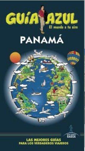 GUIA AZUL: PANAMÁ | 9788416408788 | CABRERA, DANIEL/GARCÍA, JESÚS | Llibres Parcir | Llibreria Parcir | Llibreria online de Manresa | Comprar llibres en català i castellà online