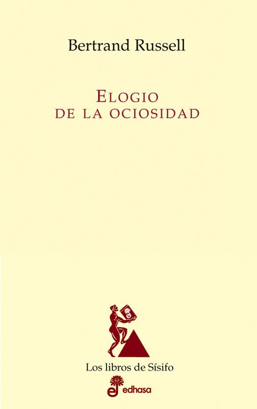 ELOGIO DE LA OCIOSIDAD | 9788435027076 | RUSSELL BERTRAND | Llibres Parcir | Llibreria Parcir | Llibreria online de Manresa | Comprar llibres en català i castellà online