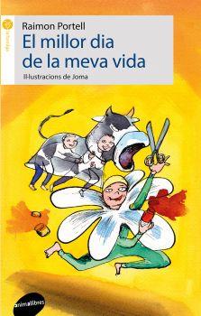 EL MILLOR DIA DE LA MEVA VIDA | 9788416844258 | PORTELL RIFÀ, RAIMON | Llibres Parcir | Llibreria Parcir | Llibreria online de Manresa | Comprar llibres en català i castellà online