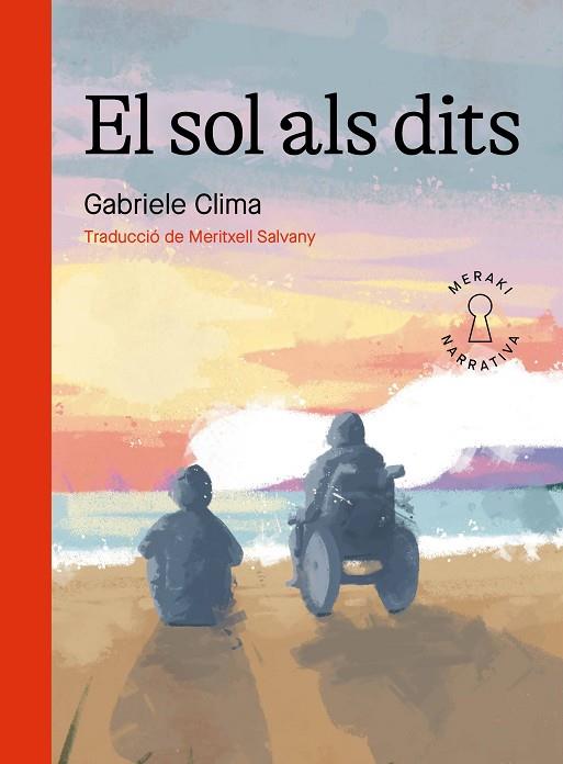 EL SOL ALS DITS | 9788412595864 | CLIMA, GABRIELE | Llibres Parcir | Llibreria Parcir | Llibreria online de Manresa | Comprar llibres en català i castellà online