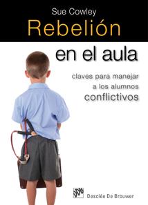REBELION EN EL AULA | 9788433023780 | COWLEY SUE | Llibres Parcir | Llibreria Parcir | Llibreria online de Manresa | Comprar llibres en català i castellà online