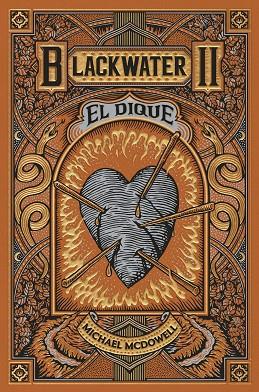 BLACKWATER II. EL DIQUE | 9788419654915 | MCDOWELL, MICHAEL | Llibres Parcir | Llibreria Parcir | Llibreria online de Manresa | Comprar llibres en català i castellà online