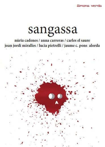SANGASSA | 9788494579233 | CADENES ALABÈRNIA, NÚRIA/CARRERAS AUBETS, ANNA/SÀNCHEZ CARDONA, CARLES/MIRALLES BROTONS, JOAN JORDI/ | Llibres Parcir | Llibreria Parcir | Llibreria online de Manresa | Comprar llibres en català i castellà online