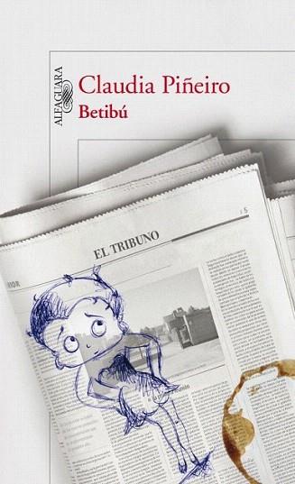 Betibú | 9788420410418 | Piñeiro, Claudia | Llibres Parcir | Llibreria Parcir | Llibreria online de Manresa | Comprar llibres en català i castellà online