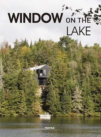 WINDOW ON THE LAKE | 9788417557737 | Llibres Parcir | Llibreria Parcir | Llibreria online de Manresa | Comprar llibres en català i castellà online