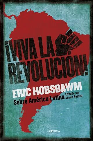 ¡VIVA LA REVOLUCIÓN! | 9788491994213 | HOBSBAWM, ERIC | Llibres Parcir | Llibreria Parcir | Llibreria online de Manresa | Comprar llibres en català i castellà online