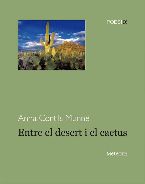 Entre el desert i el cactus | 9788492874675 | Cortils Munné, Anna | Llibres Parcir | Llibreria Parcir | Llibreria online de Manresa | Comprar llibres en català i castellà online