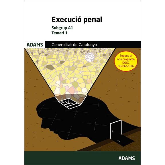 EXECUCIO PENAL TEMARI I | 9788490849309 | ADAMS | Llibres Parcir | Llibreria Parcir | Llibreria online de Manresa | Comprar llibres en català i castellà online