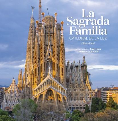 LA SAGRADA FAMILIA | 9788484788935 | CURTI, CHIARA | Llibres Parcir | Llibreria Parcir | Llibreria online de Manresa | Comprar llibres en català i castellà online