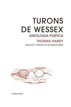 TURONS DE WESSEX | 9788418858086 | HARDY, THOMAS | Llibres Parcir | Llibreria Parcir | Llibreria online de Manresa | Comprar llibres en català i castellà online
