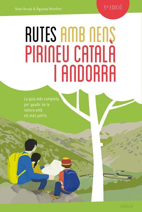 RUTES AMB NENS PEL PIRINEU CATALÀ I ANDORRA (NE) | 9788415797432 | NOEL ARRAIZ Y ÁGUEDA MONFORT | Llibres Parcir | Llibreria Parcir | Llibreria online de Manresa | Comprar llibres en català i castellà online