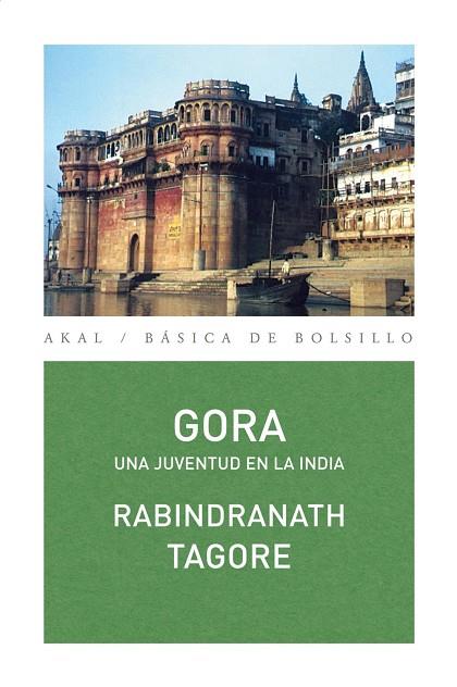 GORA | 9788446033240 | TAGORE, RABINDRANATH | Llibres Parcir | Llibreria Parcir | Llibreria online de Manresa | Comprar llibres en català i castellà online