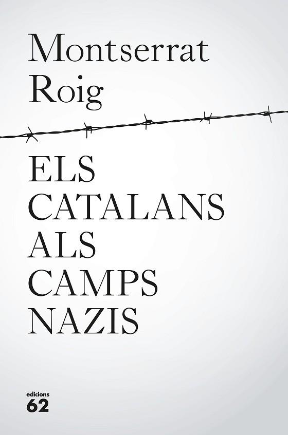 ELS CATALANS ALS CAMPS NAZIS | 9788429776195 | ROIG FRANSITORRA, MONTSERRAT | Llibres Parcir | Librería Parcir | Librería online de Manresa | Comprar libros en catalán y castellano online