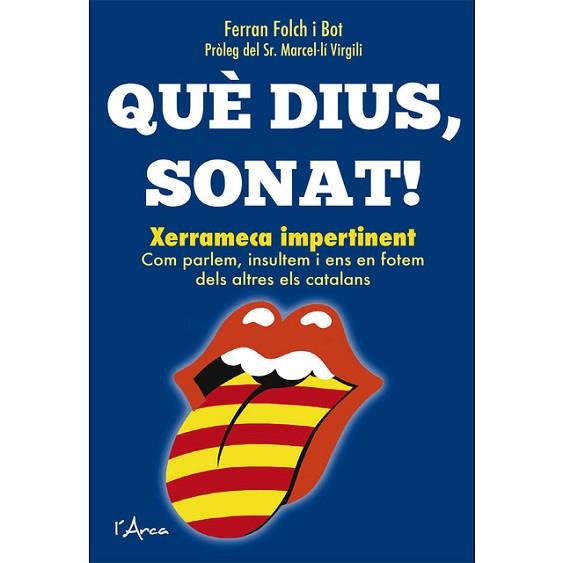 QUÈ DIUS, SONAT! | 9788494836411 | FOLCH I BOT, FERRAN | Llibres Parcir | Llibreria Parcir | Llibreria online de Manresa | Comprar llibres en català i castellà online