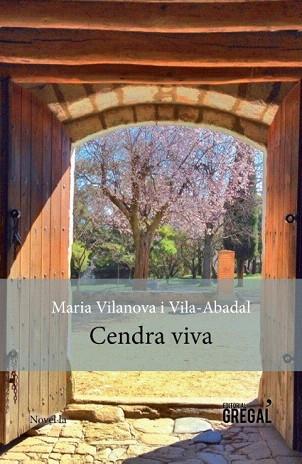 CENDRA VIVA | 9788494389818 | VILANOVA I VILA-ABADAL, MARIA | Llibres Parcir | Llibreria Parcir | Llibreria online de Manresa | Comprar llibres en català i castellà online