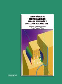 CURSO BASICO MATES ECONOMIA 1 | 9788436808315 | LOPEZ CACHERO | Llibres Parcir | Llibreria Parcir | Llibreria online de Manresa | Comprar llibres en català i castellà online