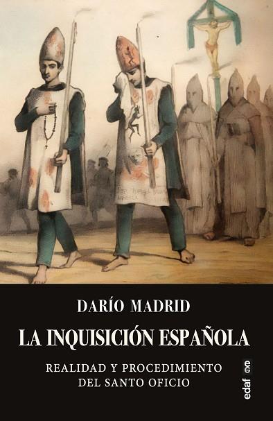 LA INQUISICIÓN ESPAÑOLA | 9788441442719 | MADRID, DARÍO | Llibres Parcir | Llibreria Parcir | Llibreria online de Manresa | Comprar llibres en català i castellà online