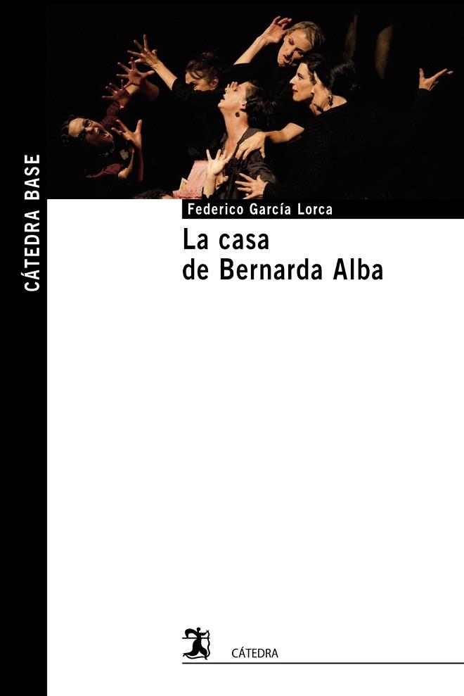 LA CASA DE BERNARDA ALBA | 9788437637983 | GARCÍA LORCA, FEDERICO | Llibres Parcir | Llibreria Parcir | Llibreria online de Manresa | Comprar llibres en català i castellà online