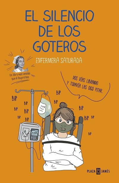 EL SILENCIO DE LOS GOTEROS | 9788401022708 | ENFERMERA SATURADA, | Llibres Parcir | Llibreria Parcir | Llibreria online de Manresa | Comprar llibres en català i castellà online