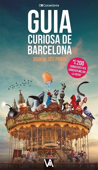 GUIA CURIOSA DE BARCELONA | 9788413562407 | PRATS PIJOAN, JOAN DE DÉU | Llibres Parcir | Llibreria Parcir | Llibreria online de Manresa | Comprar llibres en català i castellà online