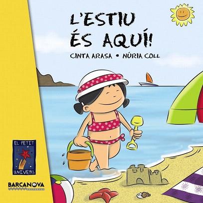 L ' ESTIU ÉS AQUÍ! | 9788448930837 | ARASA, CINTA | Llibres Parcir | Llibreria Parcir | Llibreria online de Manresa | Comprar llibres en català i castellà online