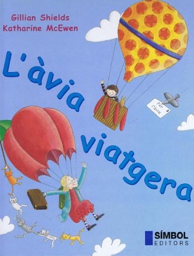 L'AVIA VIATGERA | 9788495987167 | SHIELDS - MCEWEN | Llibres Parcir | Llibreria Parcir | Llibreria online de Manresa | Comprar llibres en català i castellà online