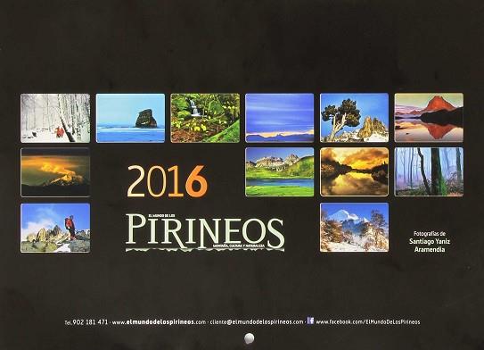 CALENDARIO. EL MUNDO DE LOS PIRINEOS 2016 | 9788482165899 | VV.AA. | Llibres Parcir | Llibreria Parcir | Llibreria online de Manresa | Comprar llibres en català i castellà online