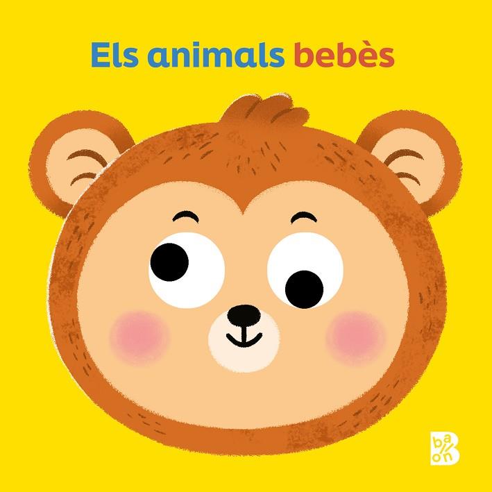 ULLS MÒBILS - ELS ANIMALS BEBÈS | 9789403235141 | BALLON | Llibres Parcir | Llibreria Parcir | Llibreria online de Manresa | Comprar llibres en català i castellà online