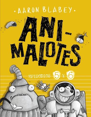 ANIMALOTES 5 Y 6: FOLLÓN INTERGALÁCTICO / ALIENS CONTRA ANIMALOTES | 9788469848593 | BLABEY, AARON | Llibres Parcir | Llibreria Parcir | Llibreria online de Manresa | Comprar llibres en català i castellà online