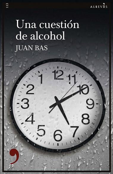 UNA CUESTIÓN DE ALCOHOL | 9788417847630 | BAS, JUAN | Llibres Parcir | Llibreria Parcir | Llibreria online de Manresa | Comprar llibres en català i castellà online