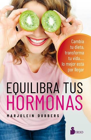 EQUILIBRA TUS HORMONAS | 9788418000423 | DUBBERS, MARJOLEIN | Llibres Parcir | Librería Parcir | Librería online de Manresa | Comprar libros en catalán y castellano online