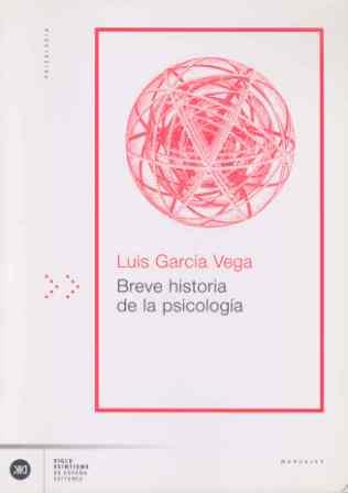 BREVE HISTORIA DE LA PSICOLOGIA | 9788432311369 | GARCIA VEGA LUIS | Llibres Parcir | Llibreria Parcir | Llibreria online de Manresa | Comprar llibres en català i castellà online