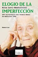 ELOGIO DE LA IMPERFECCION XXV ANIVERSARIO Novel Medic 1986 | 9788483833308 | RITA LEVI MONTALCINI | Llibres Parcir | Llibreria Parcir | Llibreria online de Manresa | Comprar llibres en català i castellà online