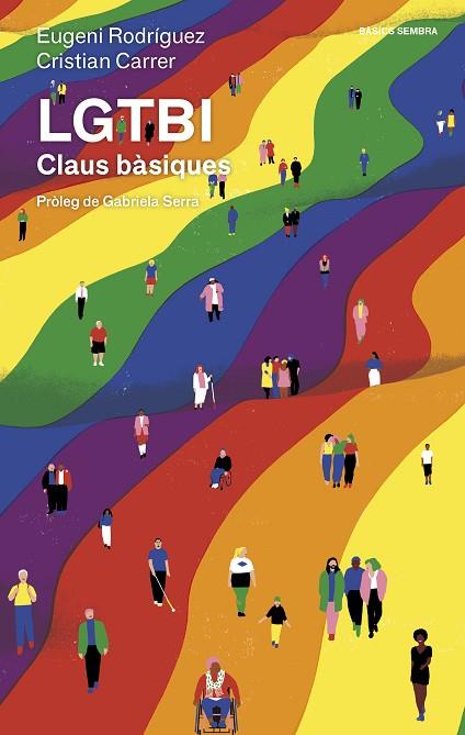 LGTBI CLAUS BÀSIQUES | 9788416698431 | RODRÍGUEZ, EUGENI/CARRER, CRISTIAN | Llibres Parcir | Llibreria Parcir | Llibreria online de Manresa | Comprar llibres en català i castellà online