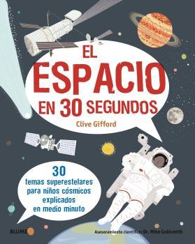 30 SEGUNDOS. ESPACIO (2020) | 9788417757731 | GIFFORD, CLIVE | Llibres Parcir | Llibreria Parcir | Llibreria online de Manresa | Comprar llibres en català i castellà online
