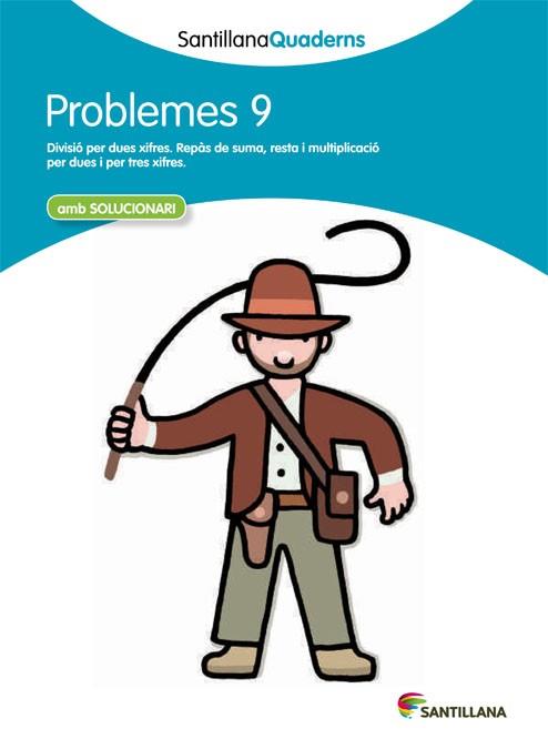 SANTILLANA QUADERNS PROBLEMES 9 | 9788468014043 | Llibres Parcir | Llibreria Parcir | Llibreria online de Manresa | Comprar llibres en català i castellà online