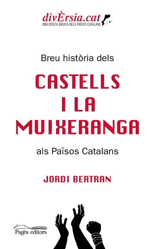 BREU HISTÒRIA DELS CASTELLS I LA MUIXERANGA ALS PAÏSOS CATALANS | 9788413031217 | BERTRAN, JORDI | Llibres Parcir | Llibreria Parcir | Llibreria online de Manresa | Comprar llibres en català i castellà online