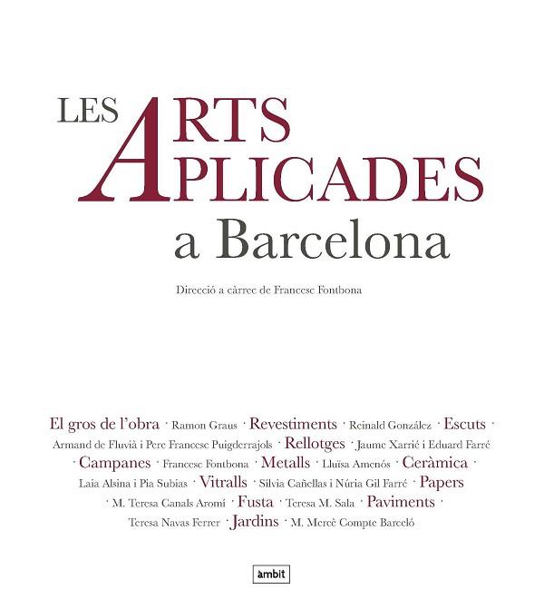 ARTS APLICADES A BARCELONA | 9788496645448 | FONTBONA, FRASNCESC | Llibres Parcir | Llibreria Parcir | Llibreria online de Manresa | Comprar llibres en català i castellà online