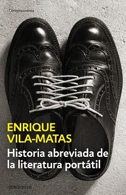 HISTORIA ABREVIADA DE LA LITERATURA PORTÁTIL | 9788490625316 | VILA-MATAS, ENRIQUE | Llibres Parcir | Llibreria Parcir | Llibreria online de Manresa | Comprar llibres en català i castellà online