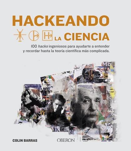 HACKEANDO LA CIENCIA | 9788441542136 | BARRAS, COLIN | Llibres Parcir | Llibreria Parcir | Llibreria online de Manresa | Comprar llibres en català i castellà online