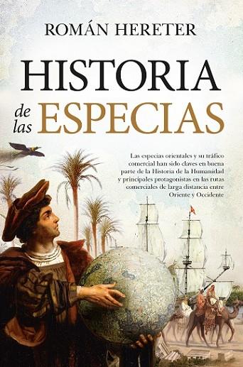 HISTORIA DE LAS ESPECIAS | 9788418709531 | HERETER, ROMÁN | Llibres Parcir | Llibreria Parcir | Llibreria online de Manresa | Comprar llibres en català i castellà online
