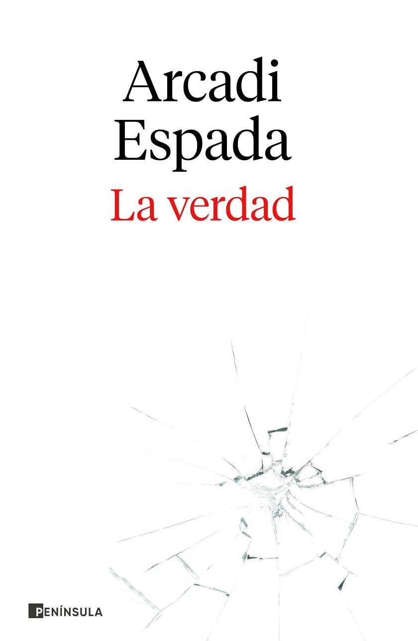 LA VERDAD | 9788411000123 | ESPADA, ARCADI | Llibres Parcir | Llibreria Parcir | Llibreria online de Manresa | Comprar llibres en català i castellà online