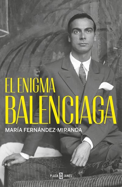 EL ENIGMA BALENCIAGA | 9788401032233 | FERNÁNDEZ-MIRANDA, MARÍA | Llibres Parcir | Llibreria Parcir | Llibreria online de Manresa | Comprar llibres en català i castellà online