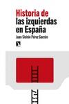 HISTORIA DE LAS IZQUIERDAS EN ESPAÑA | 9788413525631 | PÉREZ GARZÓN, JUAN SISINIO | Llibres Parcir | Llibreria Parcir | Llibreria online de Manresa | Comprar llibres en català i castellà online