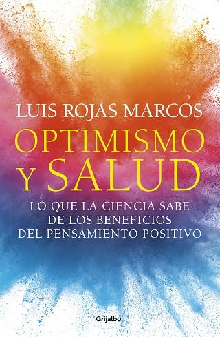 OPTIMISMO Y SALUD | 9788425359620 | ROJAS MARCOS, LUIS | Llibres Parcir | Llibreria Parcir | Llibreria online de Manresa | Comprar llibres en català i castellà online