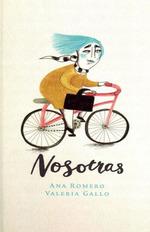 NOSOTRAS / NOSOTROS | 9786071659088 | ROMERO, ANA | Llibres Parcir | Llibreria Parcir | Llibreria online de Manresa | Comprar llibres en català i castellà online